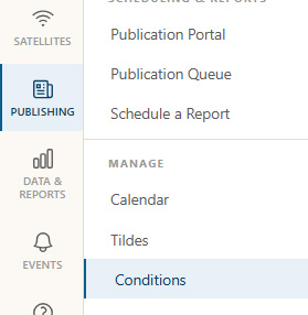 Publishing menu then choose Conditions