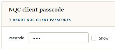 NQC client passcode field with a show toggle