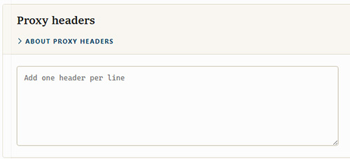 Proxy headers text area, one header per line